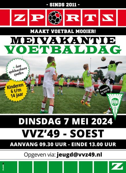 Mei vakantie luxe voetbaldag bij VVZ'49 Soest dinsdag 7 mei 2024